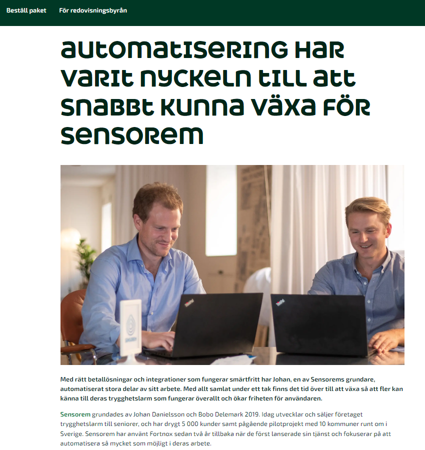 Nyckeln till Sensorems tillväxt är automatisering. Sensorems trygghetslarm och smartklocka når många nya kunder. Nyhet från Fortnox